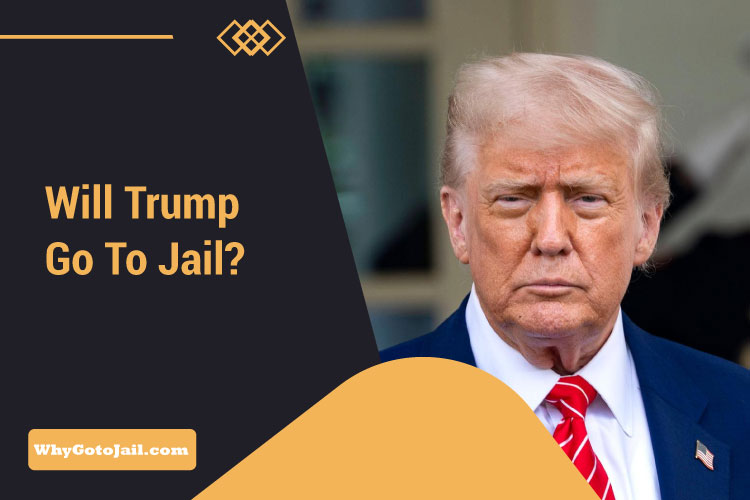 Will Trump Go to Jail